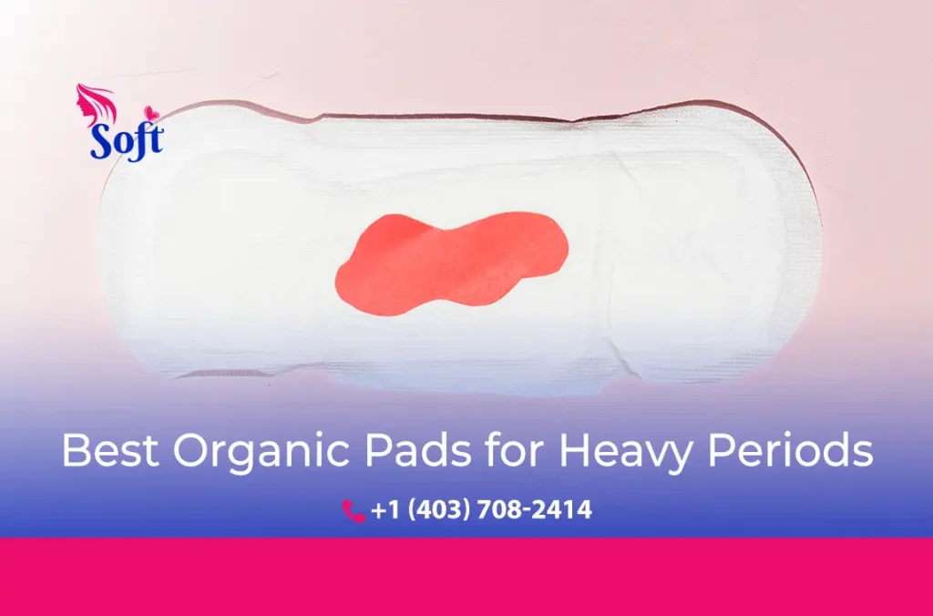 best organic pads for heavy periods