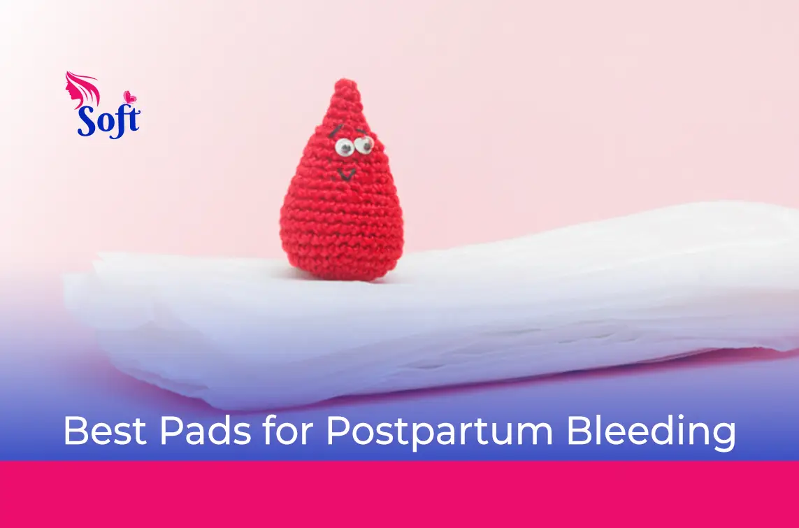 best pads for postpartum bleeding