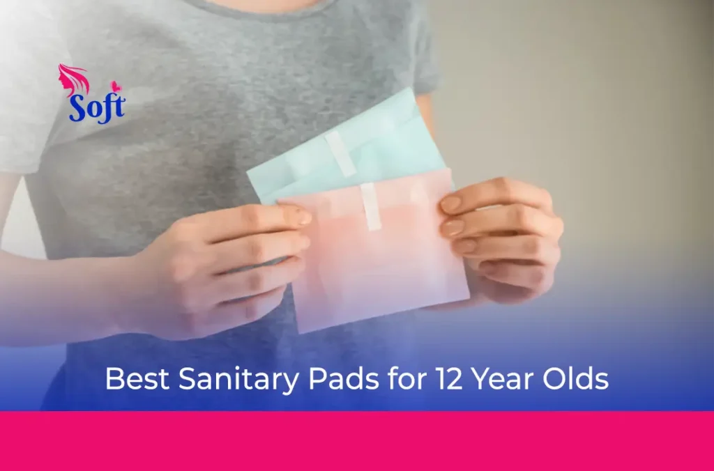 best sanitary pads for 12 year olds