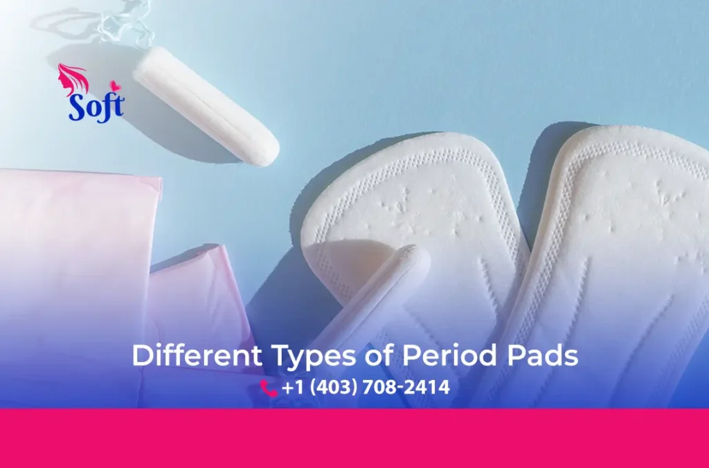 different types of period pads